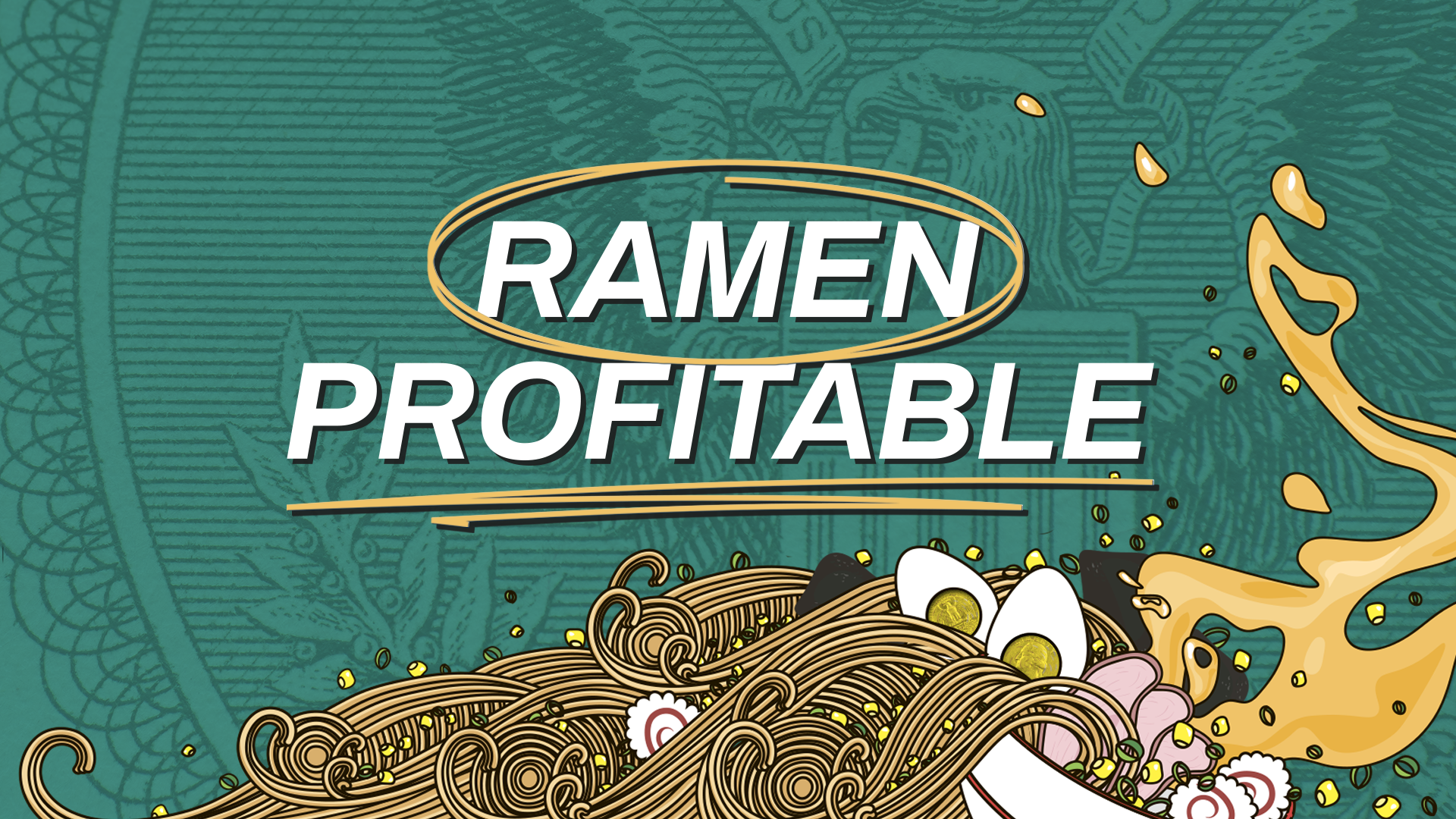 Learning to Grow with Ramen Profitable